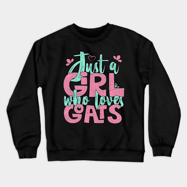 Just A Girl Who Loves Goats Farmer Gift design Crewneck Sweatshirt by theodoros20